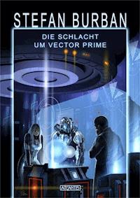 Das gefallene Imperium 2: Die Schlacht um Vector Prime - Stefan Burban - ebook