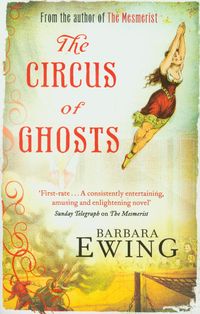 Circus of Ghosts - Ewing Barbara - książka