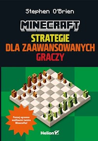 Minecraft Strategie dla zaawansowanych graczy - O'Brien Stephen - książka