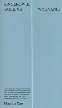 Singerowie: kolejne wygnanie - Carr Maurice - ebook + książka