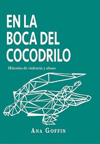 En la boca del cocodrilo - Ana Goffin - ebook