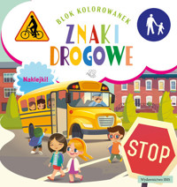 Blok kolorowanek. Znaki drogowe (+ naklejki) - opracowanie zbiorowe - książka
