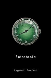 Retrotopia - Zygmunt Bauman - ebook