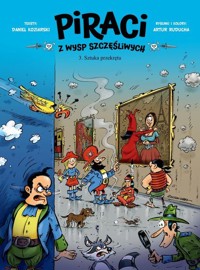 Piraci z Wysp Szczęśliwych - 3 - Sztuka przekrętu - Ruducha, Artur; Koziarski, Daniel - książka