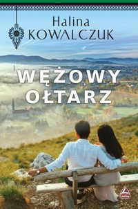 Wężowy ołtarz - Halina Kowalczuk - ebook + audiobook + książka