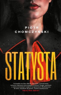 Statysta - Piotr Chomczyński - ebook + audiobook + książka
