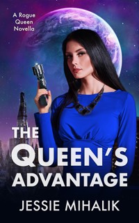 The Queen's Advantage - Jessie Mihalik - ebook