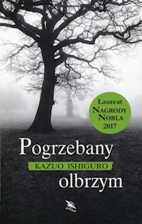 Pogrzebany olbrzym - Kazuo Ishiguro - książka