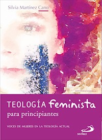 Teología feminista para principiantes - Silvia Martínez Cano - ebook