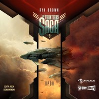 The Frontiers Saga. Tom 9. Opór - Ryk Brown - ebook + audiobook