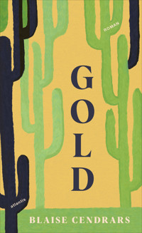 Gold - Cendrars Blaise - ebook
