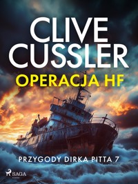 Przygody Dirka Pitta 7: Operacja HF - Clive Cussler - ebook
