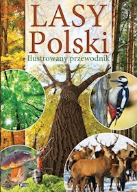 Lasy Polski Ilustrowany przewodnik -  - książka