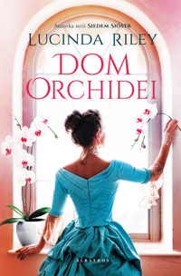 Dom orchidei - Lucinda Riley - ebook + audiobook + książka
