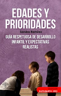 Edades y prioridades - Sandra Ramírez - ebook