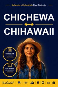 The Language Guide for Travelers - Chichewa to Hawaiian - YouGuide - ebook