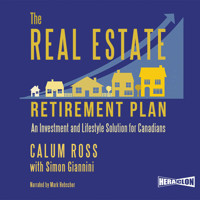 The Real Estate Retirement Plan - Calum Ross, Simon Giannini - audiobook