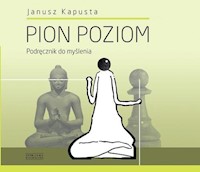 Pion Poziom - Kapusta Janusz - ebook + książka