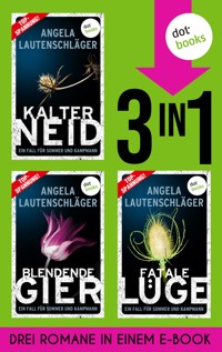 Kalter Neid, Blendende Gier & Fatale Lüge - Angela Lautenschläger - ebook
