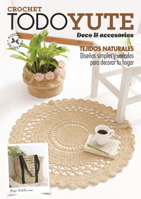 Crochet Todo Yute. Deco & Accesorios - Karina Murphy - ebook