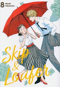 Skip & Loafer #8 - Misaki Takamatsu - książka