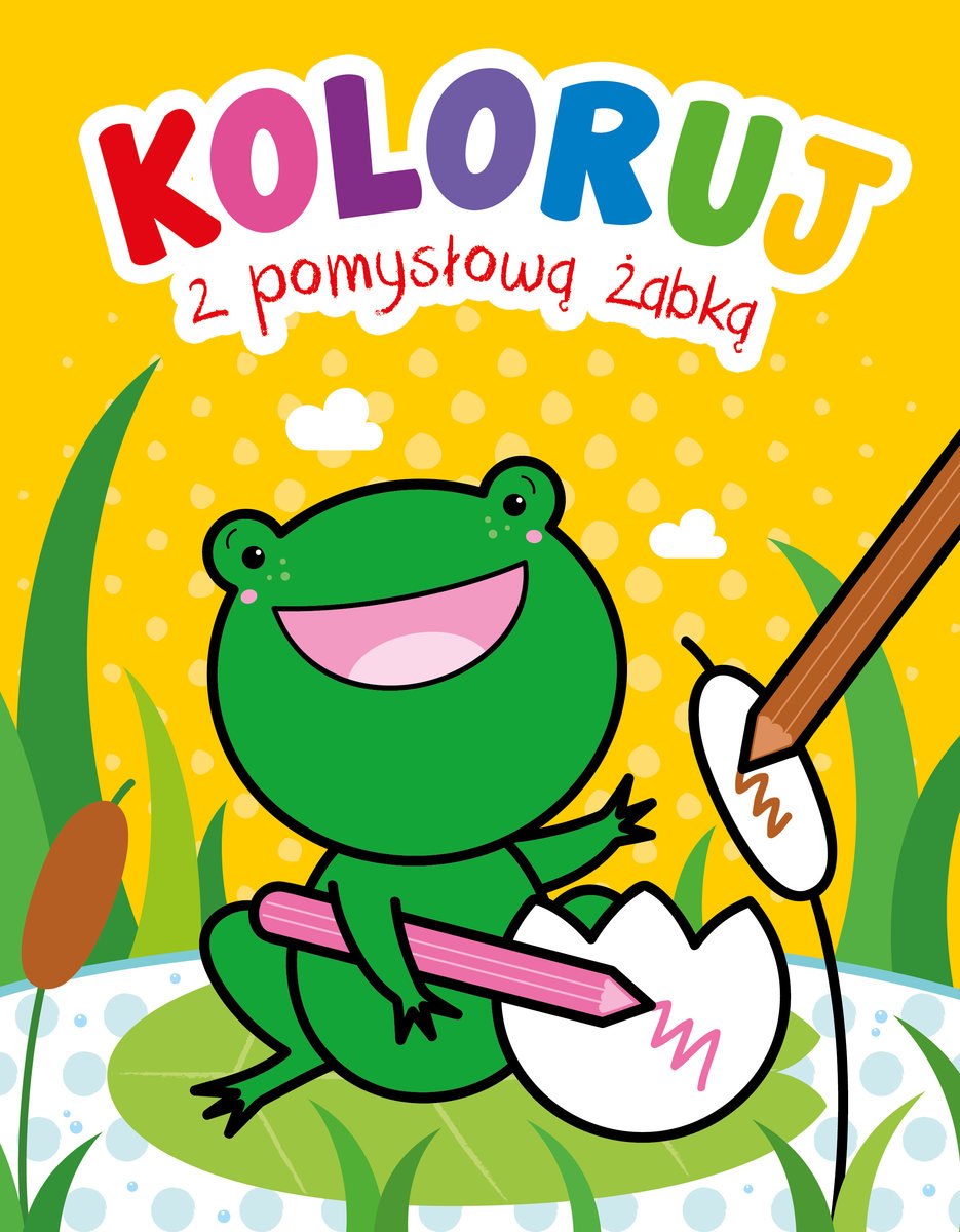 Koloruj z pomysłową żabką - zbiorowa praca - książka