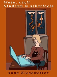 Węże, czyli studium w szkarłacie - Anna Kiesewetter - ebook