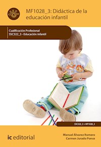 Didáctica de la educación infantil. SSC322_3 - Carmen Jurado Ponce - ebook