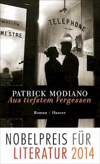 Aus tiefstem Vergessen - Patrick Modiano - ebook