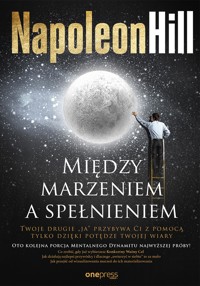 Między marzeniem a spełnieniem - Hill Napoleon - audiobook + książka