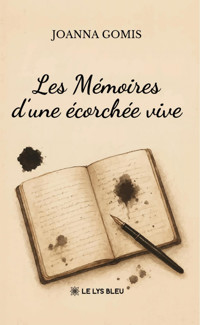 Les Mémoires d’une écorchée vive - Joanna Gomis - ebook
