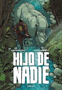 Hijo de nadie - Ramiro Borrallo - ebook