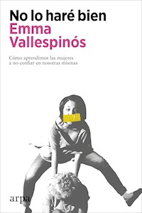 No lo haré bien - Emma Vallespinós - ebook