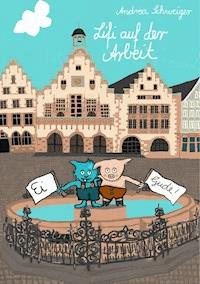 Lifi auf der Arbeit - Andrea Schweiger - ebook