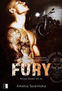 Fury. Seria Bloody Blades MC. Tom 2 - Amelia Sowińska - książka
