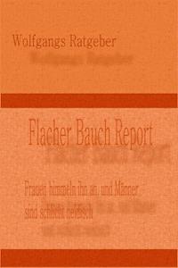 Flacher Bauch Report - Wolfgangs Ratgeber - ebook