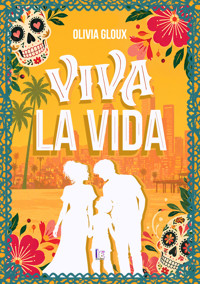 Viva la vida - Olivia Gloux - ebook