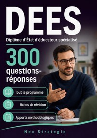 DEES Diplôme d'État d'éducateur spécialisé - Neo Strategie - ebook