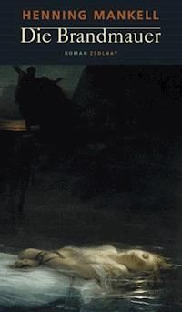 Die Brandmauer - Mankell Henning - ebook