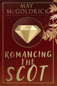 ROMANCING THE SCOT - May McGoldrick - ebook