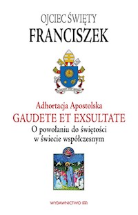 Adhortacja Gaudete et exsultate - Franciszek Papież - książka