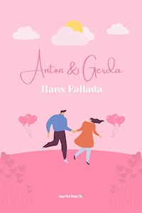 Anton und Gerda - Hans Fallada - ebook