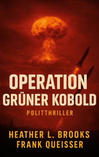 Operation Grüner Kobold - Frank Queißer - ebook