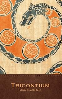 Tricontium - Maike Claußnitzer - ebook