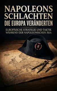 Napoleons Schlachten Die Europa Veränderten - Heinrich Adler - ebook