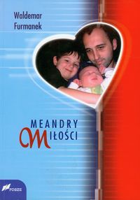 Meandry miłości - Furmanek Waldemar - książka