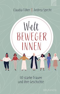 Weltbewegerinnen - Claudia Filker - ebook