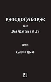 Psychocalypse - Carsten Klook - ebook