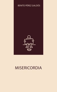 Misericordia - Benito Pérez Galdós - ebook