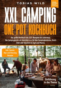 XXL Camping One Pot Kochbuch - Tobias Wild - ebook